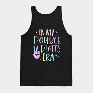 In My Double Digits Era 10 Year Old Gifts Girl 10th Birthday Tank Top